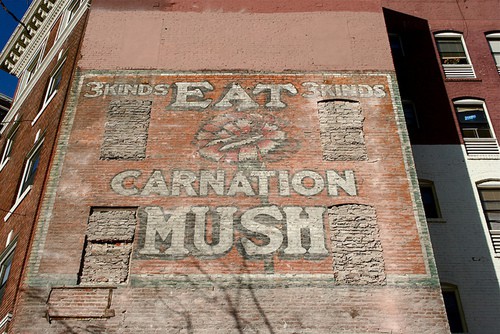 Eat Carnation Mush ghostsign San Francisco